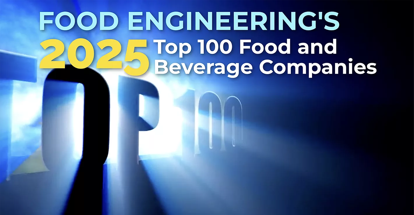 2025 Top 100 Food and Beverage Companies 2025 Top 100 Food and Beverage Companies