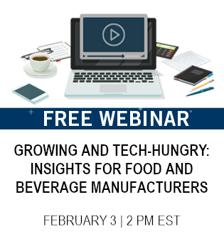 Growing and Tech-Hungry: Insights for Food and Beverage Manufacturers
