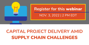 Capital Project Delivery Amid Supply Chain Challenges