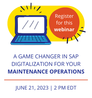 A Game Changer in SAP Digitalization for Your Maintenance Operations